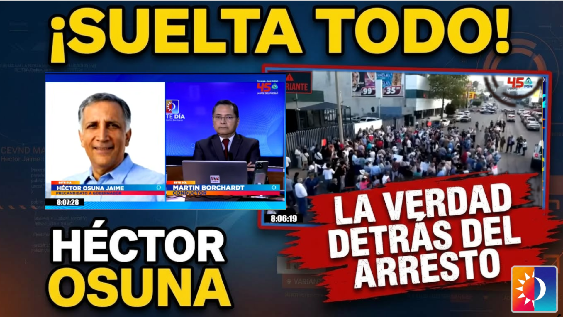 Héctor Osuna SUELTA TODO: La verdad detrás del arresto.